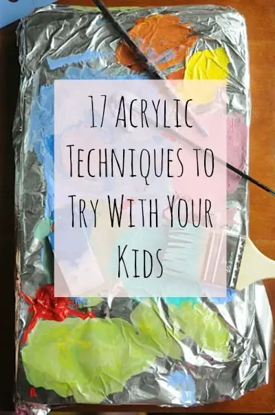 acrylic techniques to try with kids