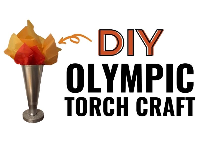 DIY Olympic Torch